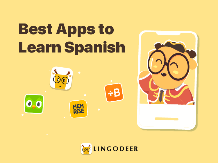 12 Best Apps To Learn Spanish 2023